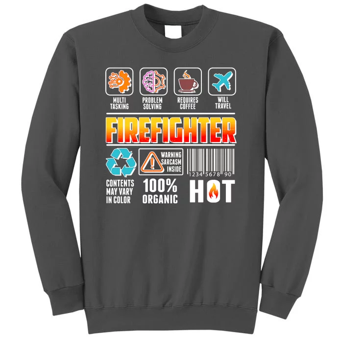 Funny Firefighter Warning Label Tall Sweatshirt