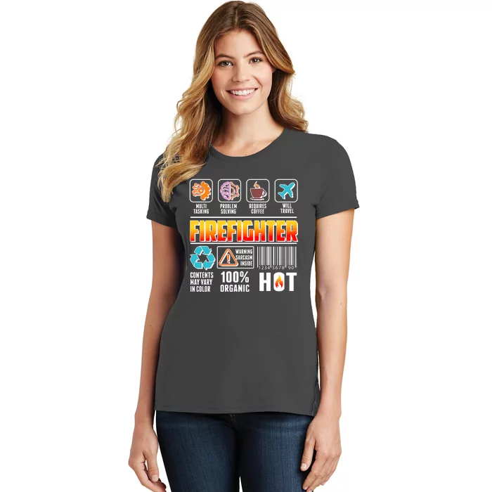 Funny Firefighter Warning Label Women's T-Shirt