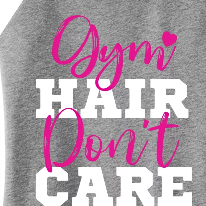 Funny Fitness Workout Gym Hair Don't Care Gift Women’s Perfect Tri Rocker Tank