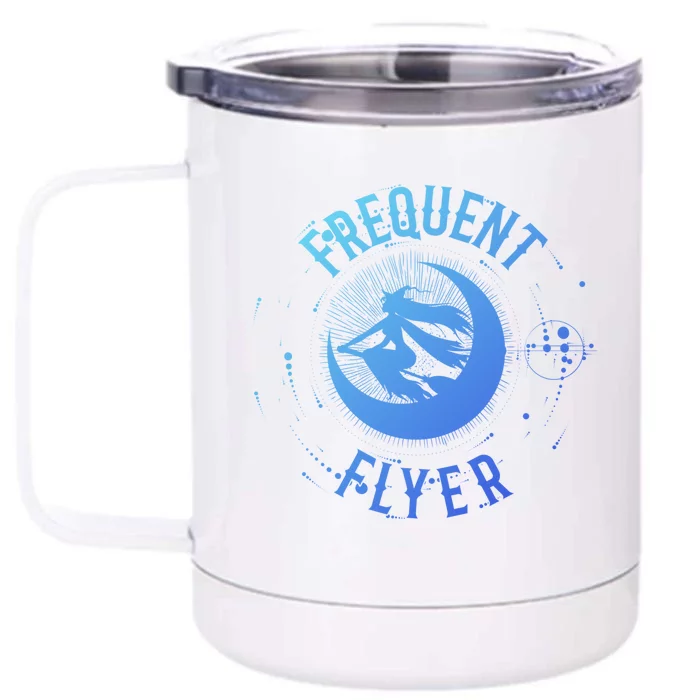 Frequent Flyer Witch Pagan Wicca Funny Gift Front & Back 12oz Stainless Steel Tumbler Cup