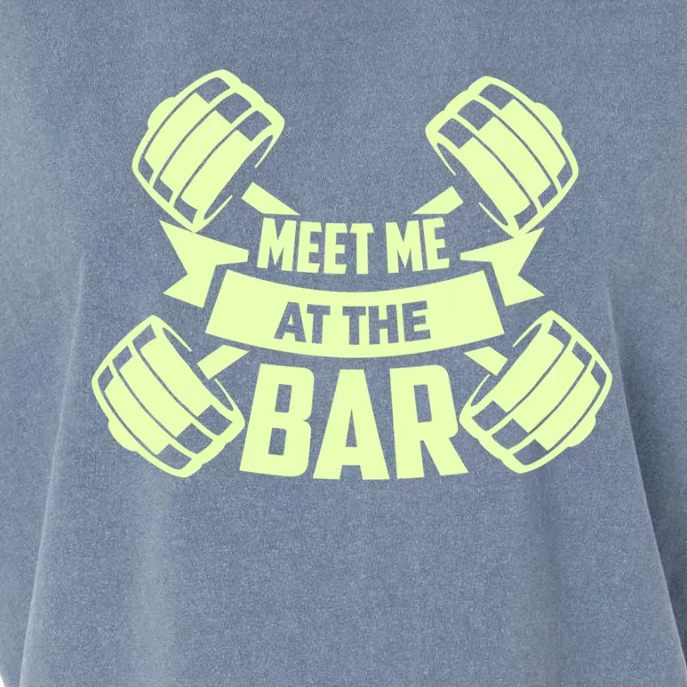 Funny Fitness Weightlifting Workout Gym Gift Meet Me At The Bar Gift Garment-Dyed Women's Muscle Tee