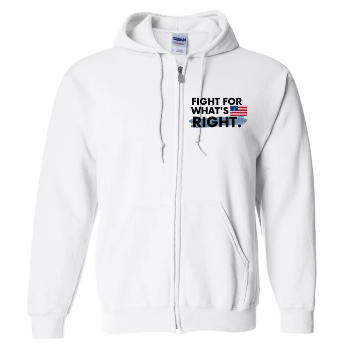 Fight For What's Right USA Full Zip Hoodie