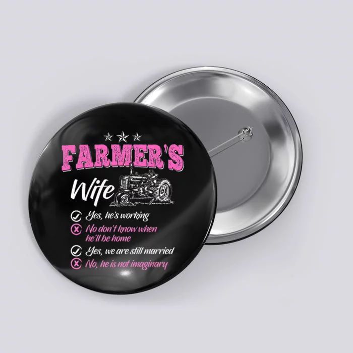 Funny Farmer  Wife of a Farmer Rancher Button