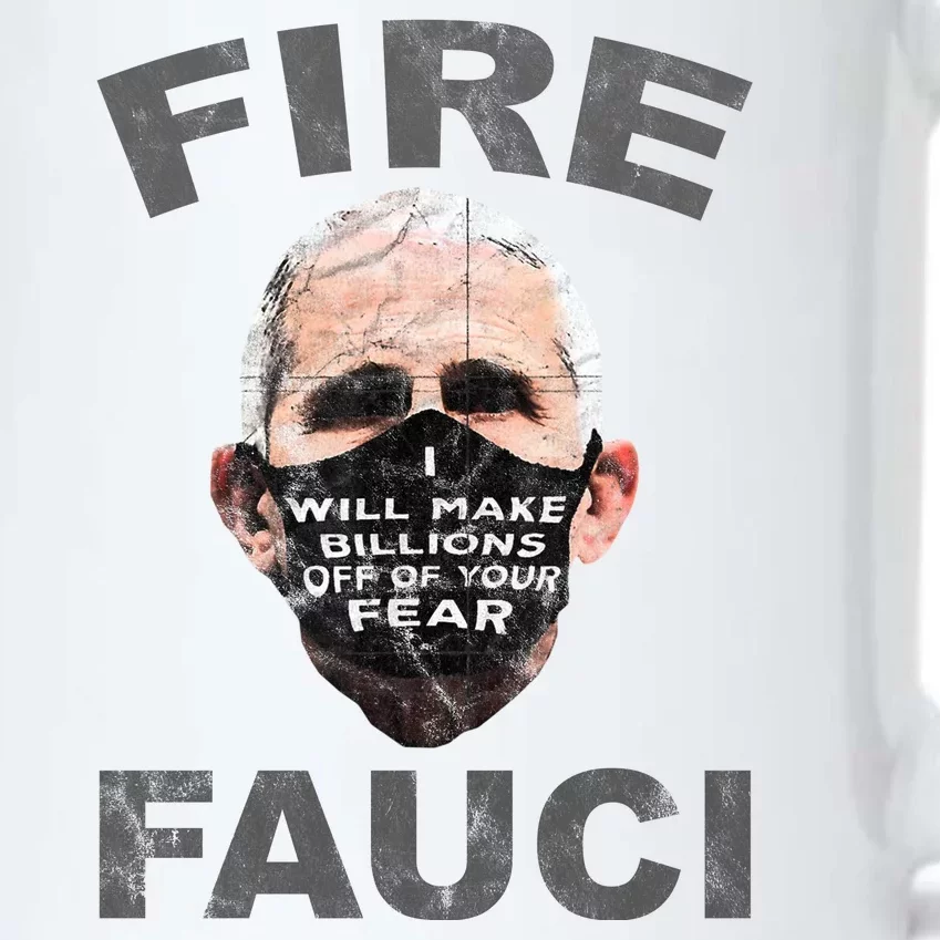 Fire Fauci Will Make Billions Off Of Your Fear Black Color Changing Mug