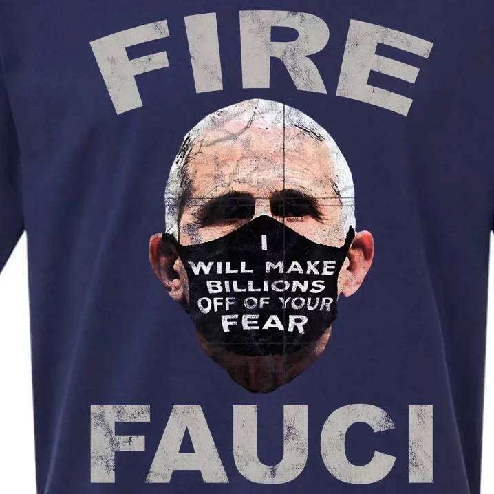 Fire Fauci Will Make Billions Off Of Your Fear Sueded Cloud Jersey T-Shirt