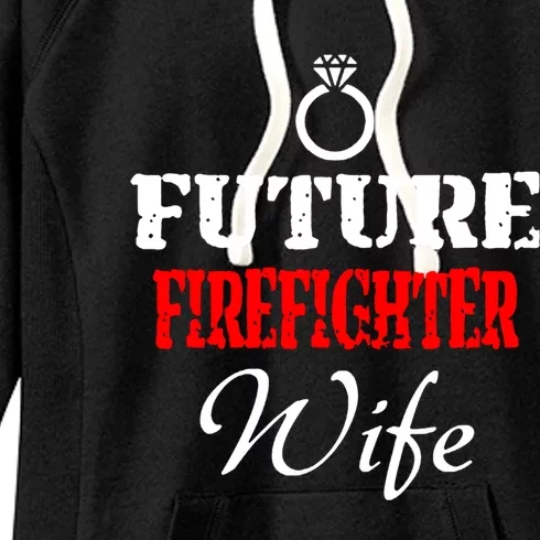 Future Firefighter Wife Engaget Fires Friend Gift Women's Fleece Hoodie