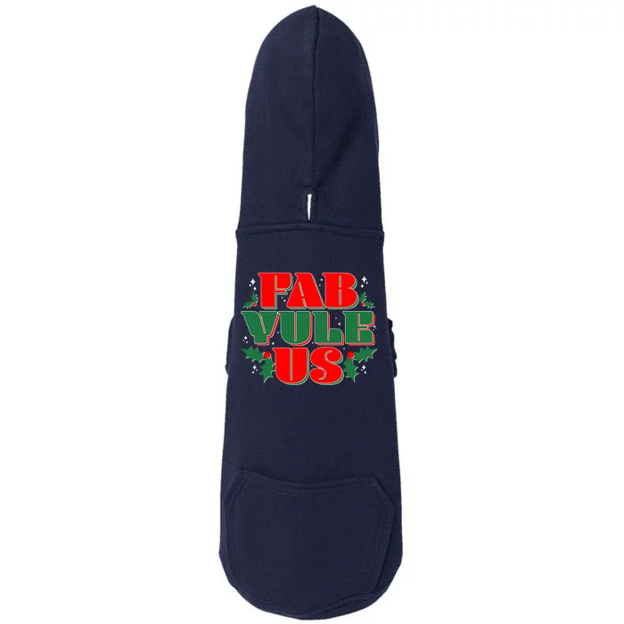 Funny Fab Yule Us Christmas Doggie 3-End Fleece Hoodie