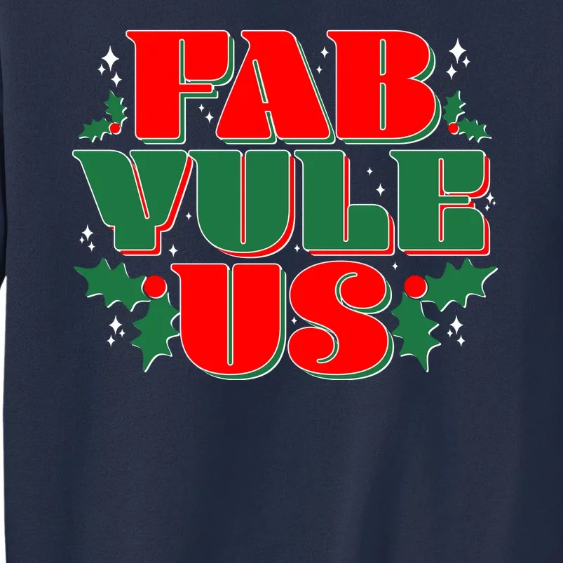 Funny Fab Yule Us Christmas Sweatshirt