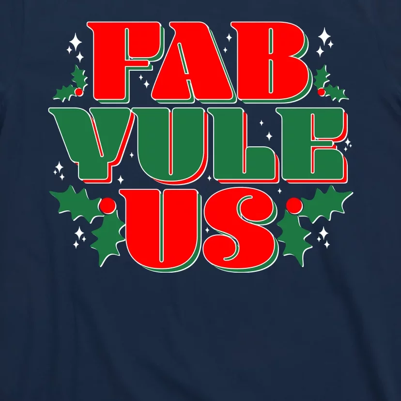 Funny Fab Yule Us Christmas T-Shirt