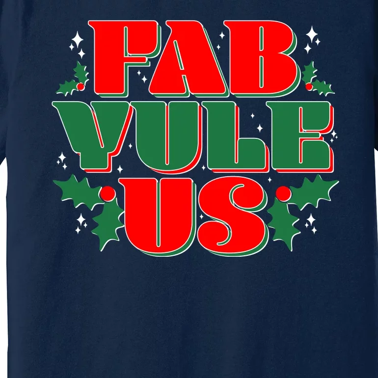 Funny Fab Yule Us Christmas Premium T-Shirt