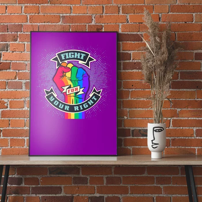 Fight For Your Right LGBT Pride Poster