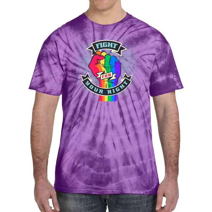 Fight For Your Right LGBT Pride Tie-Dye T-Shirt