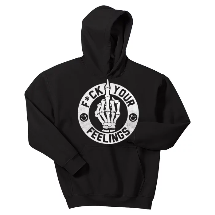 Funny Fuck Your Feelings Kids Hoodie