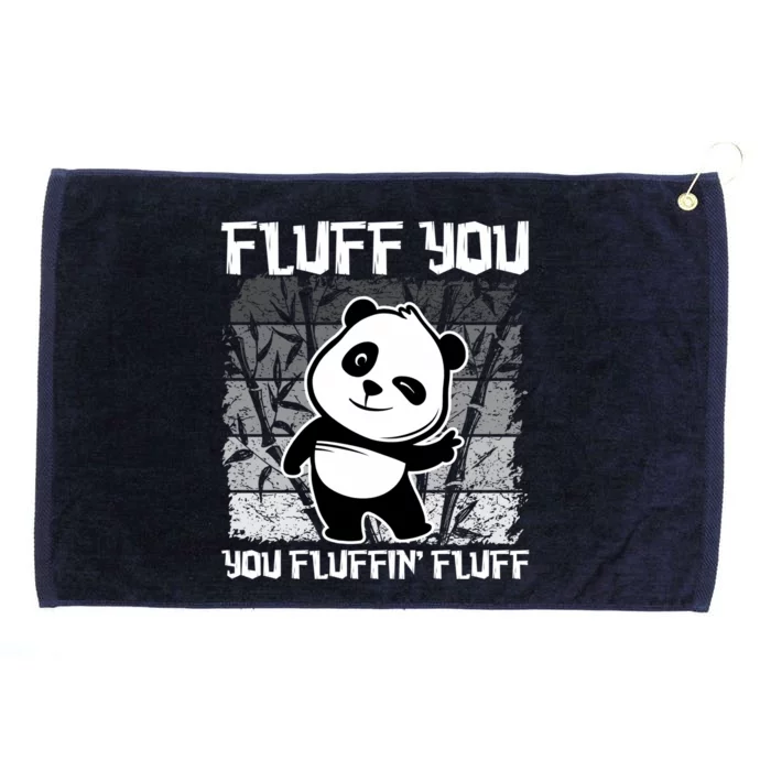 Funny Fluff You You Fluffin' Fluff Panda Bear Cute Animal Cute Gift Grommeted Golf Towel