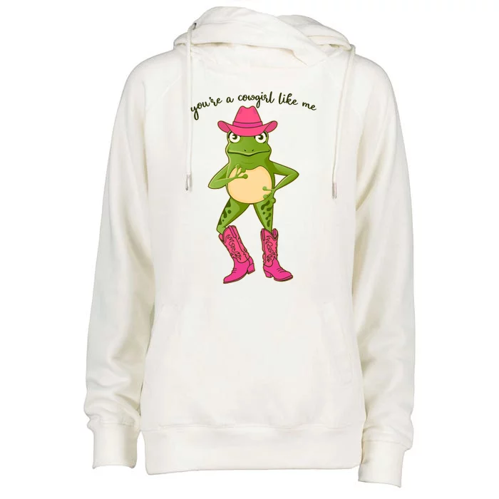 Funny Frog You're A Cowgirl Like Me Womens Funnel Neck Pullover Hood