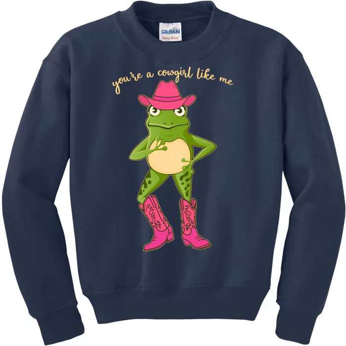 Funny Frog You're A Cowgirl Like Me Kids Sweatshirt