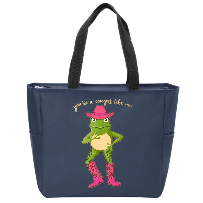 Funny Frog You're A Cowgirl Like Me Zip Tote Bag