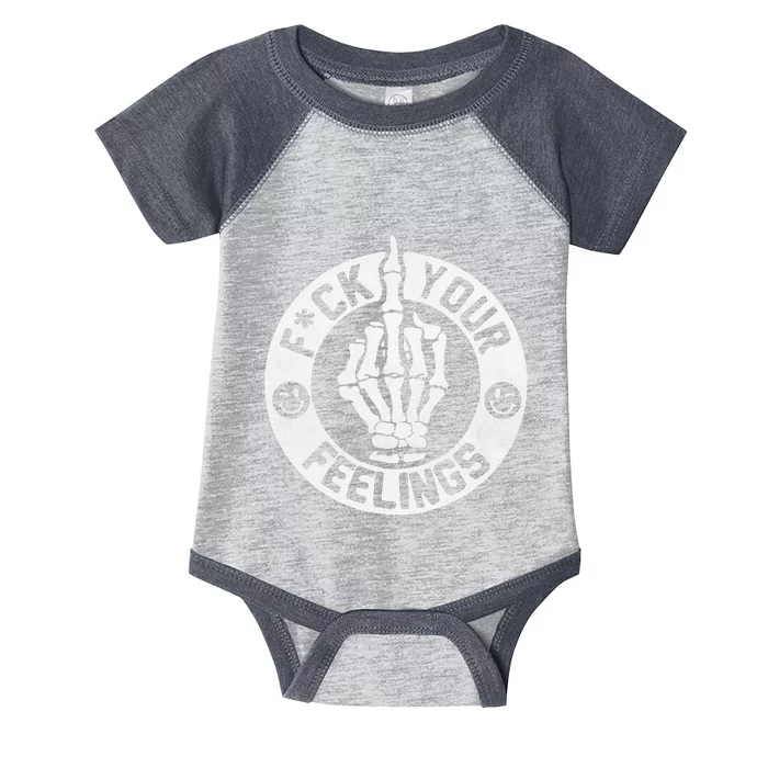 Funny Fuck Your Feelings Infant Baby Jersey Bodysuit