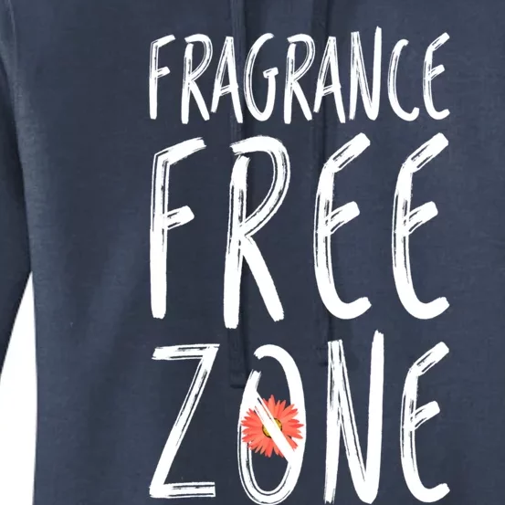 Fragrance Free Zone Chemical Sensitivity Mcs/es Gift Women's Pullover Hoodie