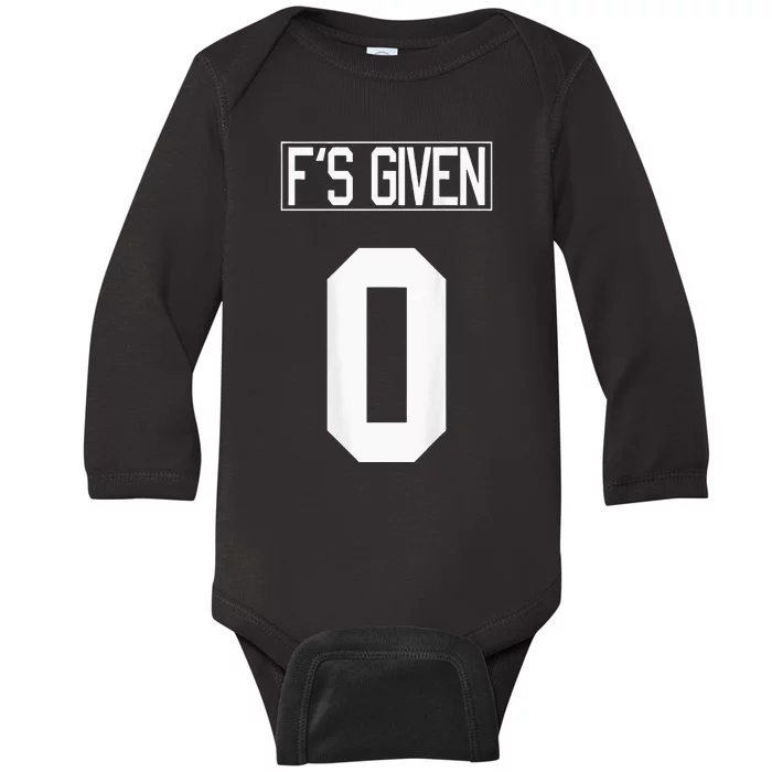 F'S GIVEN 0 funny sarcastic humor 's white STYLE 2 Baby Long Sleeve Bodysuit