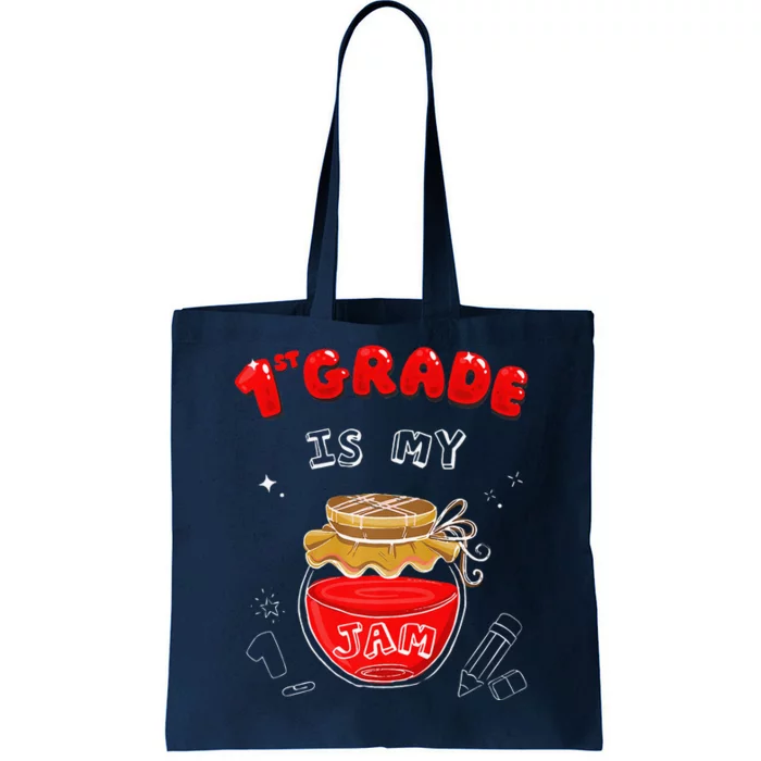 First Grade 1st Grade Is My Jam For The First Day Of School Premium Tote Bag