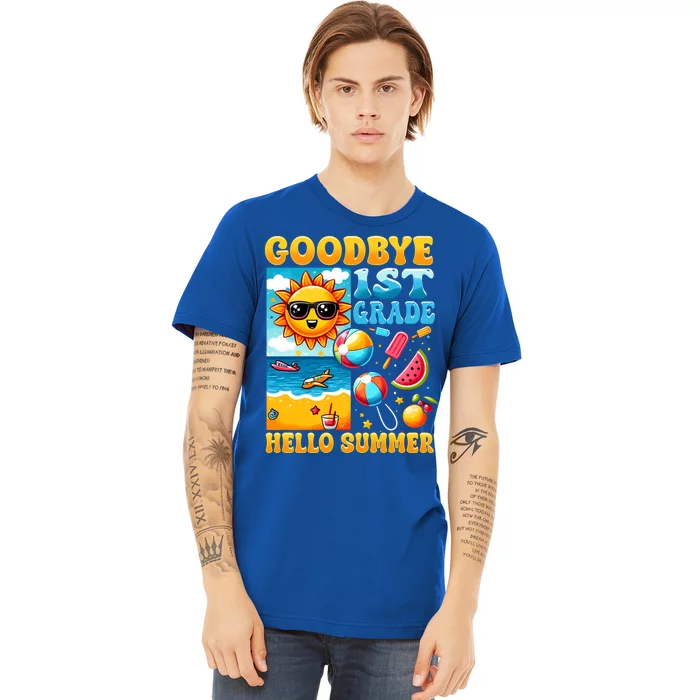 Funny Goodbye 1st Grade Hello Summer Gift Premium T-Shirt