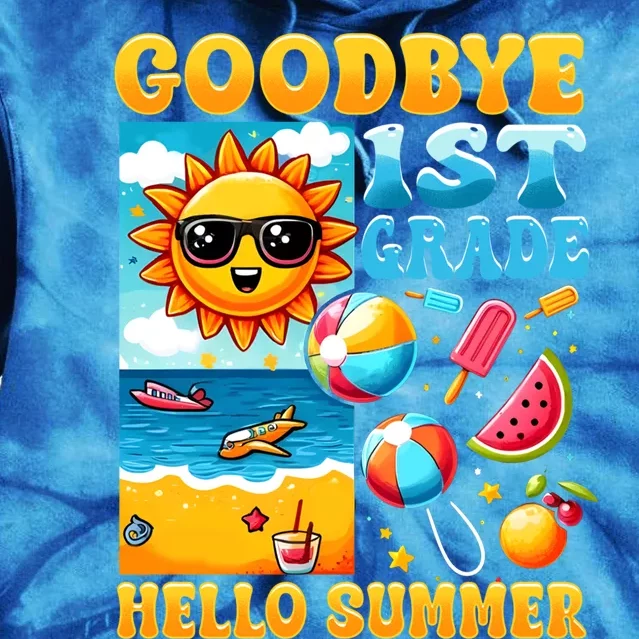 Funny Goodbye 1st Grade Hello Summer Gift Tie Dye Hoodie