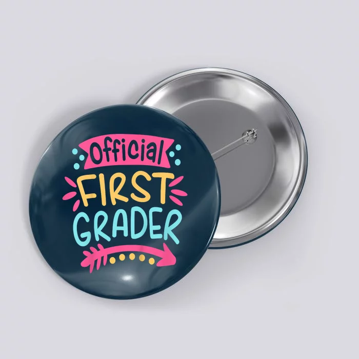 First Grader, 1st Grade Back To School Button