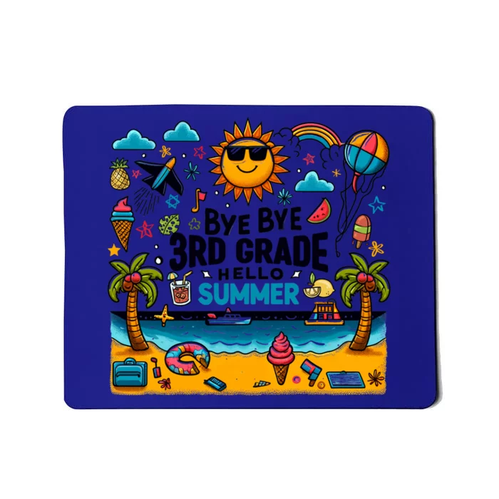 Funny Goodbye 3rd Grade Hello Summer Cute Gift Mousepad