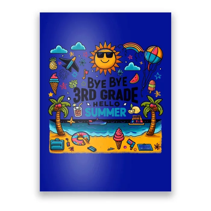 Funny Goodbye 3rd Grade Hello Summer Cute Gift Poster