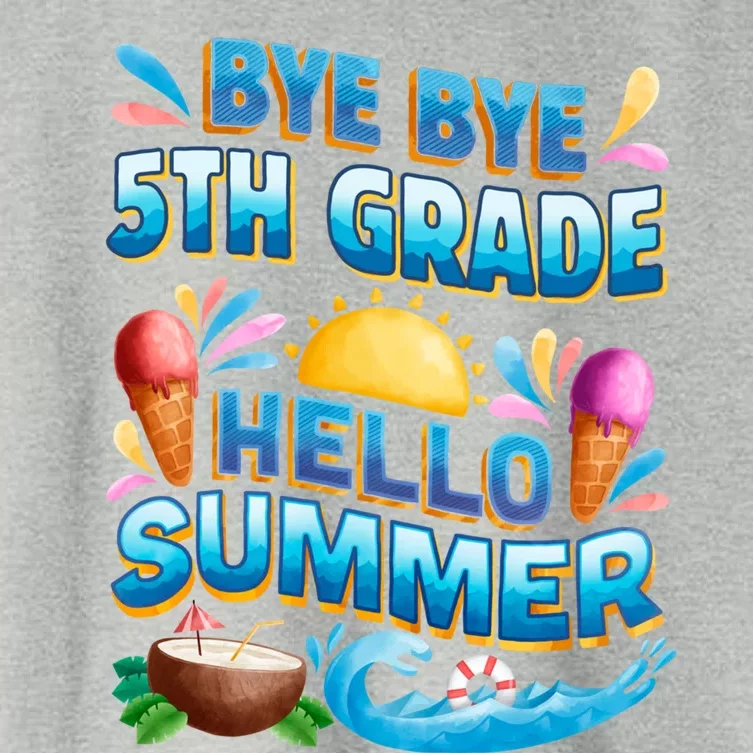 Funny Goodbye 5th Grade Hello Summer Gift Women's Crop Top Tee