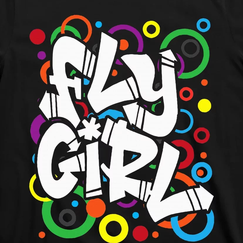 Fly Girl 80s 90s Old School Bgirl Hip Hop T-Shirt