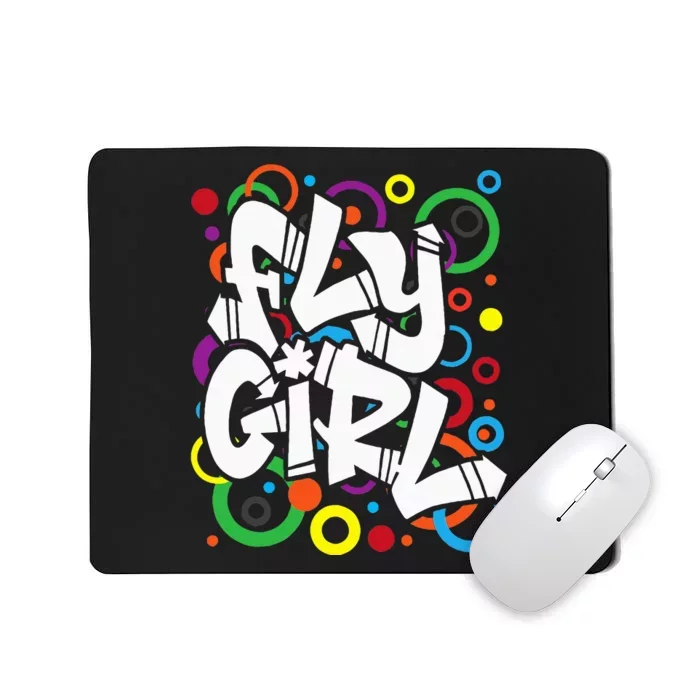 Fly Girl 80s 90s Old School Bgirl Hip Hop Mousepad