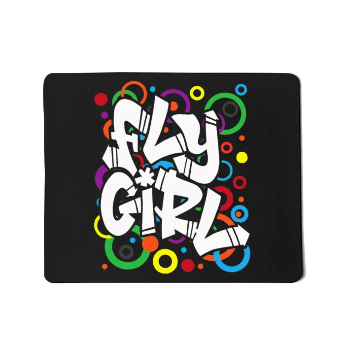 Fly Girl 80s 90s Old School Bgirl Hip Hop Mousepad