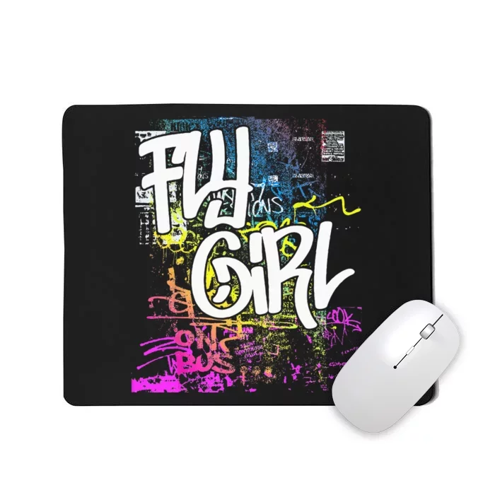 Fly Girl 80s 90s Rap BGirl Old School Hip Hop Graffiti Mousepad