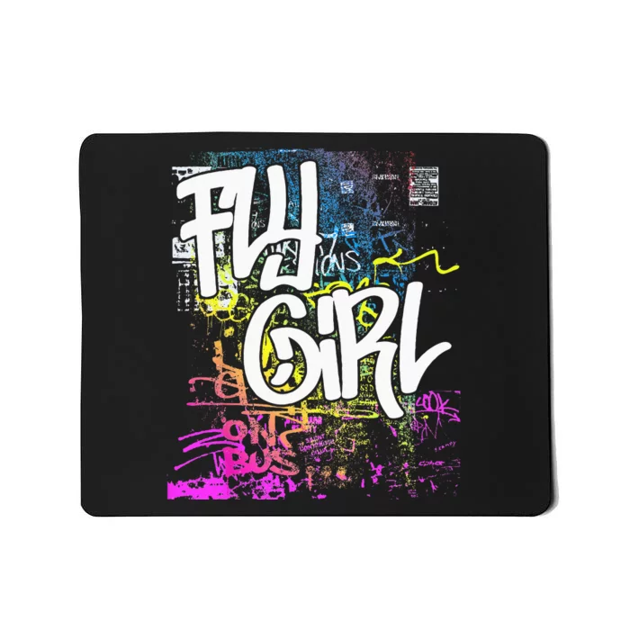 Fly Girl 80s 90s Rap BGirl Old School Hip Hop Graffiti Mousepad