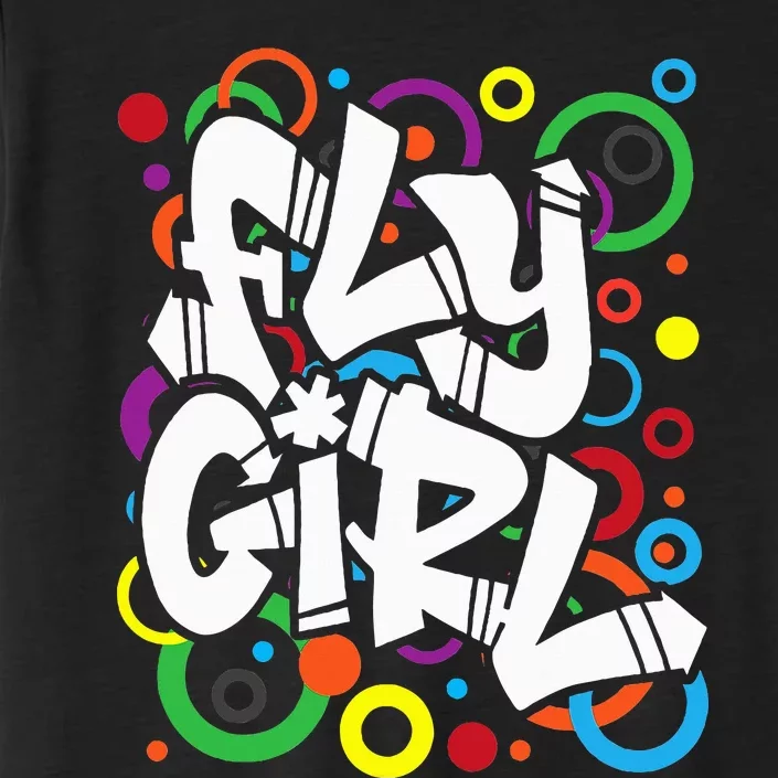 Fly Girl 80s 90s Old School BGirl Hip Hop ChromaSoft Performance T-Shirt