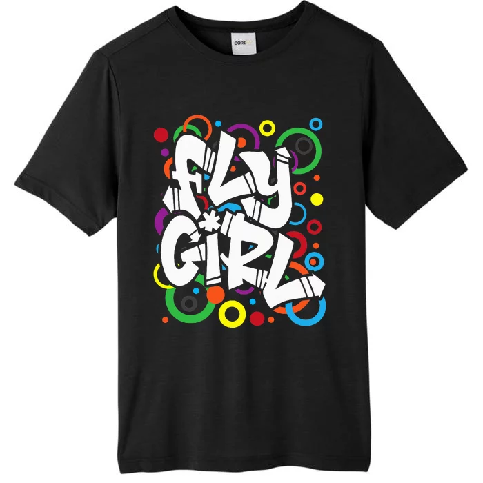 Fly Girl 80s 90s Old School BGirl Hip Hop ChromaSoft Performance T-Shirt