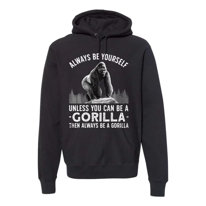 Funny Gorilla Art For Primate Animal Gorilla Lover Premium Hoodie