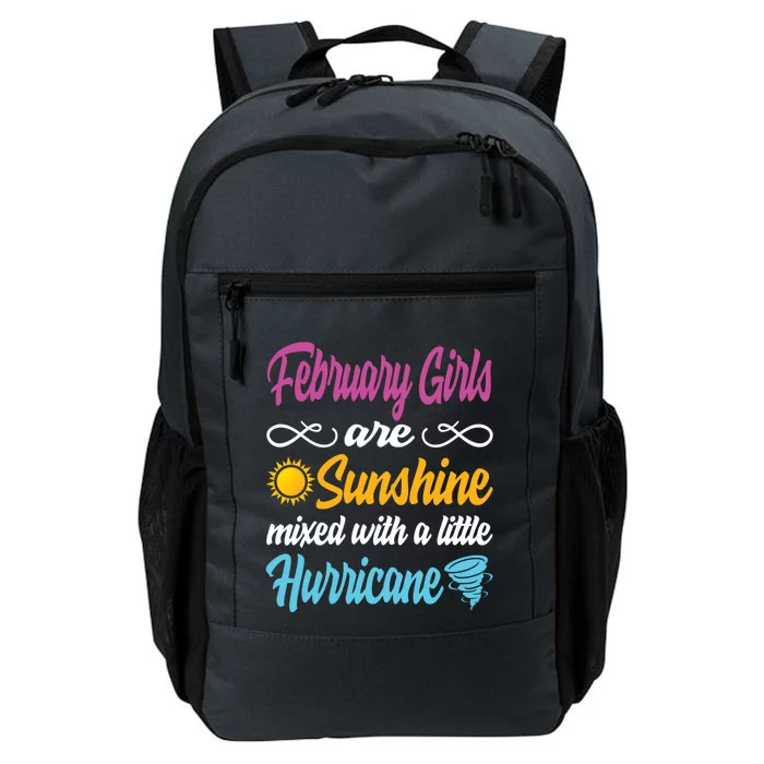 February Girls Are Sunshine Mixed With A Little Hurricane Cute Gift Daily Commute Backpack