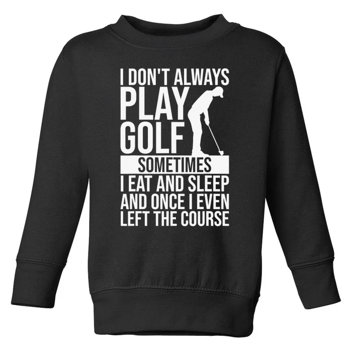 Funny Golf Art Birdie Golfer Golfing Team Sports Toddler Sweatshirt