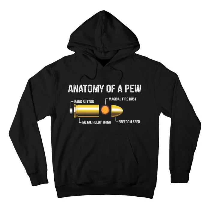 Funny Gun Ammo Bullet Gift  Anatomy Of A Pew Tall Hoodie