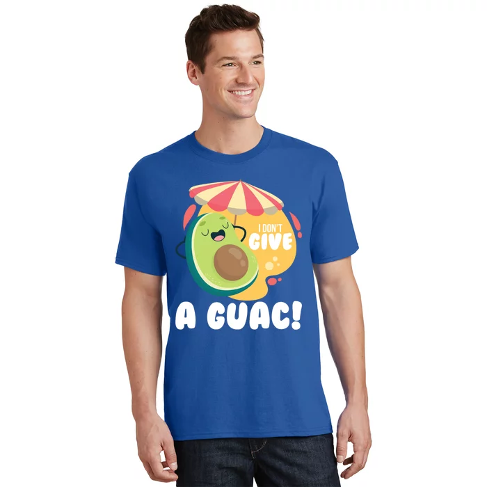 For Guacamole Avocado I Dont Give A Guac Funny Gift T-Shirt