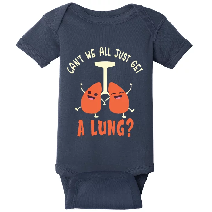 Funny Get A Lung Pun Medical Doctor Nurse Baby Bodysuit