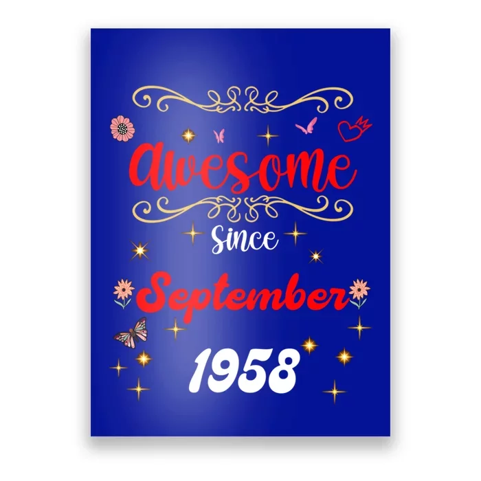 Funny Gift Awesome Since September 1958 Birthday Flowers & Butterflies Poster