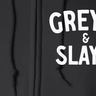 Funny Graying And Slaying Workout Gym Full Zip Hoodie