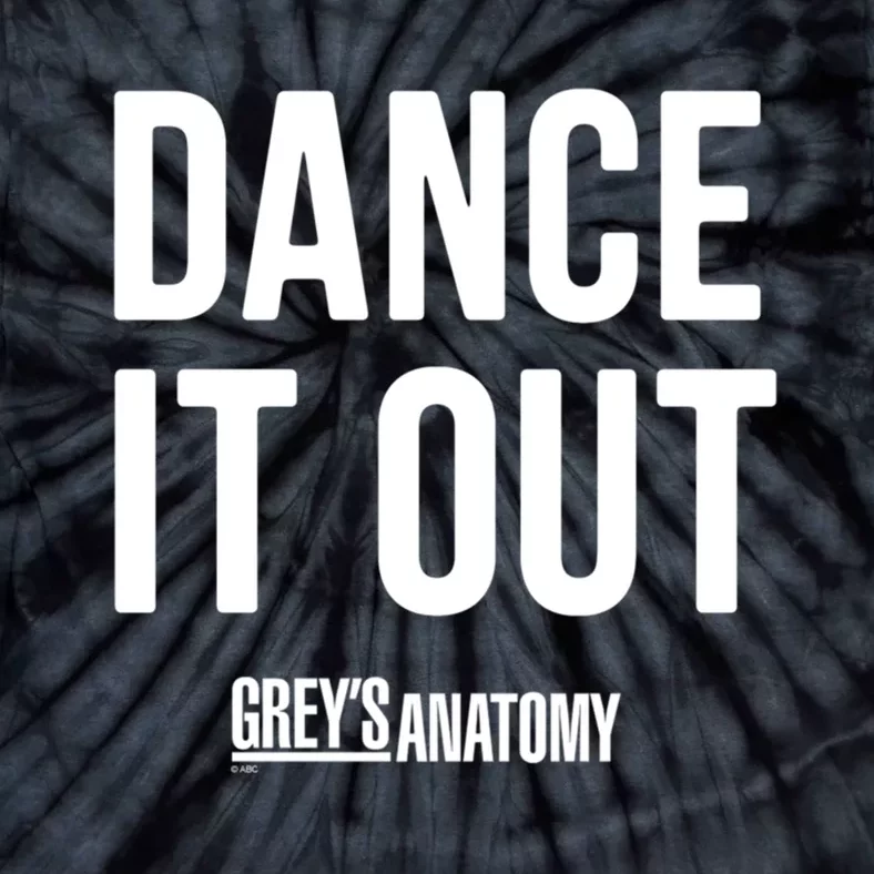 Funny Grey's Anatomy Dance It Out Gift Tie-Dye T-Shirt