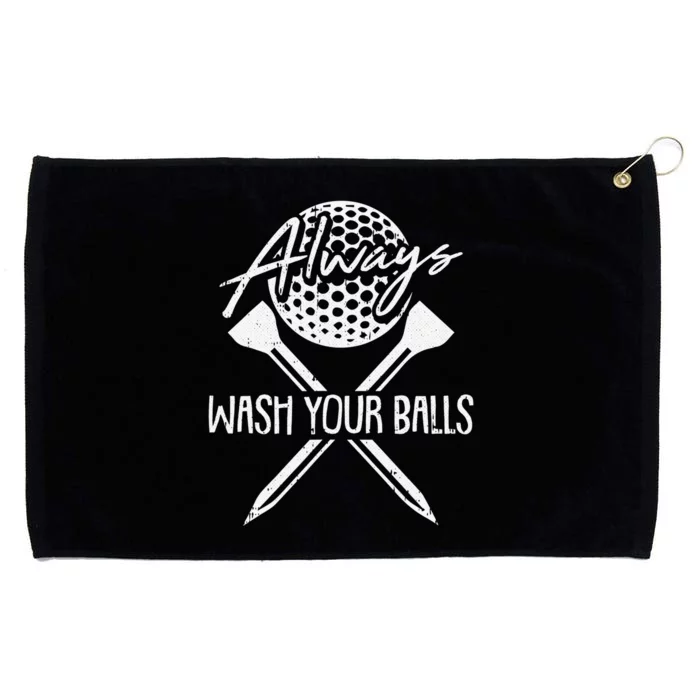 Funny Golf Always Wash Your Balls Retro Golfing Gift Grommeted Golf Towel