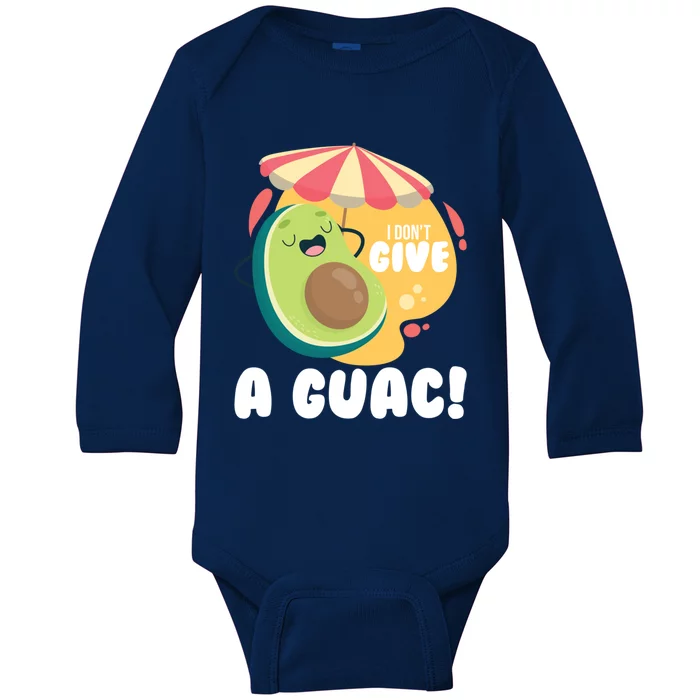 For Guacamole Avocado I Dont Give A Guac Gift Baby Long Sleeve Bodysuit