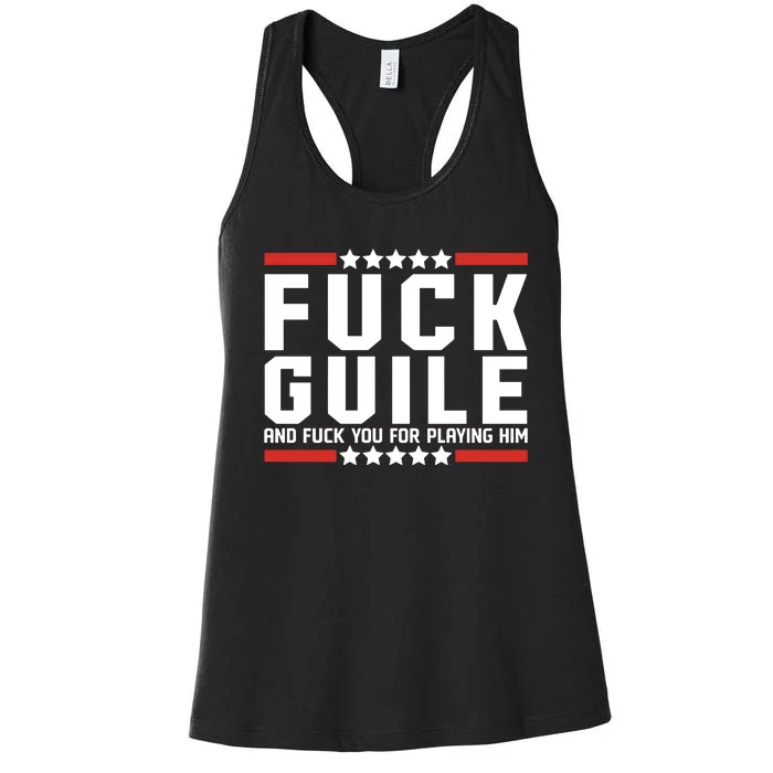 Fuck Guile And Fuck You For Playing Him Women's Racerback Tank